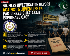 NIA Files Investigation Report Against 5 Juveniles in Pakistan-Linked Ghaziabad Espionage Case