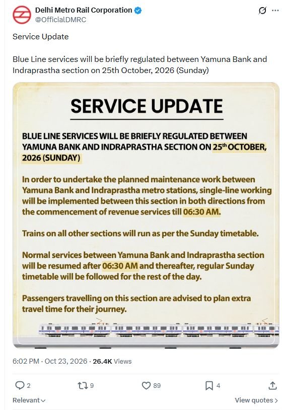 Delhi Metro Blue Line Regulation on October 25: Single-Track Running Till 6:30 AM Complete DMRC announcement and attached notice for Blue Line regulation on October 25, posted October 23 at 6:02 pm