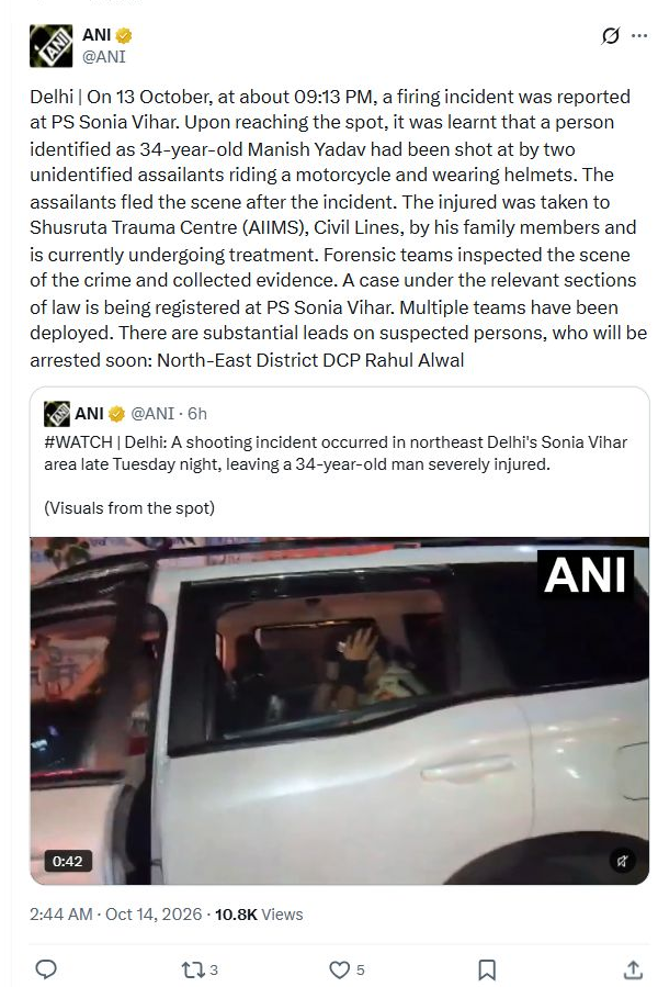 Sonia Vihar shooting: Manish Yadav injured by two helmeted bike riders, police say Original X post with complete relevant text, account identity and timestamp