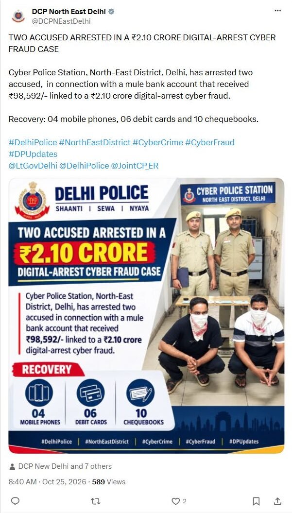 ₹2.10 Crore Digital-Arrest Fraud: Two Arrested in North-East Delhi North-East Delhi Police original digital-arrest fraud post, October 25, 2026