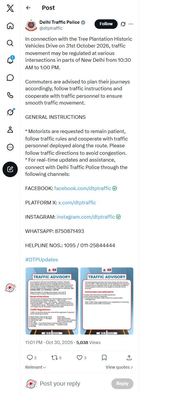 Delhi traffic may be regulated during historic vehicles drive on October 31 Delhi Traffic Police original post on the October 31 historic vehicles drive