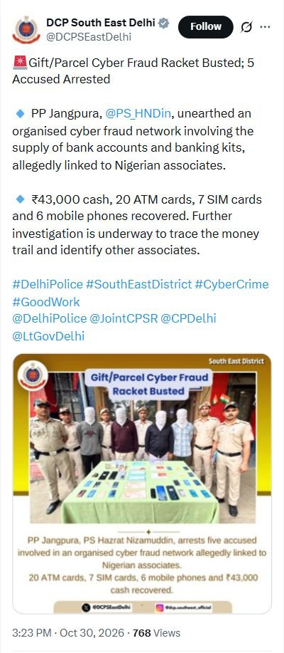 दिल्ली में गिफ्ट-पार्सल साइबर ठगी मामले में पांच गिरफ्तार, ₹43,000 बरामद दिल्ली पुलिस की गिफ्ट-पार्सल साइबर ठगी मामले पर आधिकारिक X पोस्ट का स्क्रीनशॉट